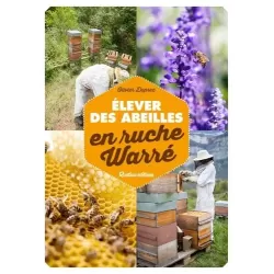 Elever des abeilles en ruche Warré