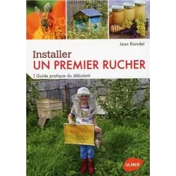 INSTALLER UN PREMIER RUCHER