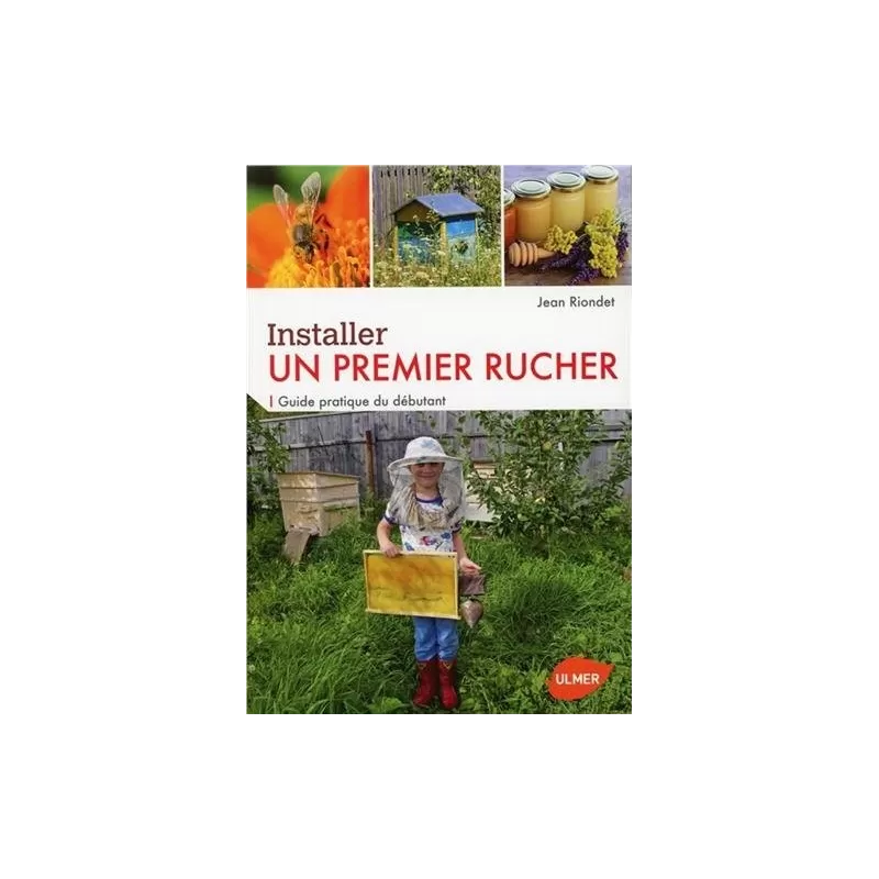 INSTALLER UN PREMIER RUCHER